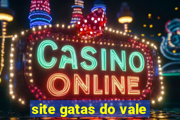 site gatas do vale